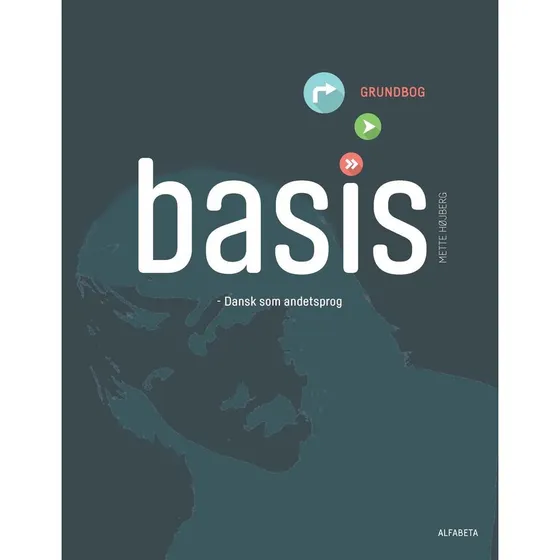 Basis - Mette Højberg - Undervisningsmateriale til AVU