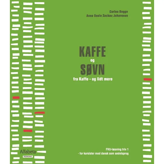 KAFFE og SØVN - Læremateriale til FVU og danskuddannelse