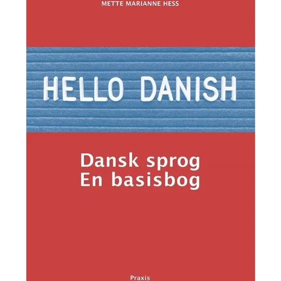 Hello Danish - Mette Marianne Hess - Bog