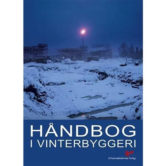 Håndbog i vinterbyggeri - Akademisk Forlag