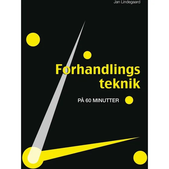 Forhandlingsteknik af Jan Lindegaard