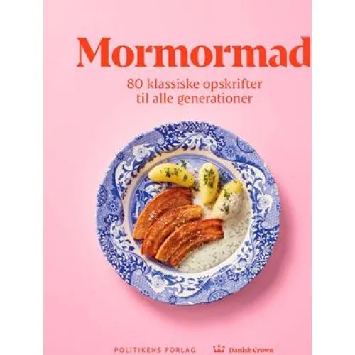 Danish Crown: Mormormad - Kogebog