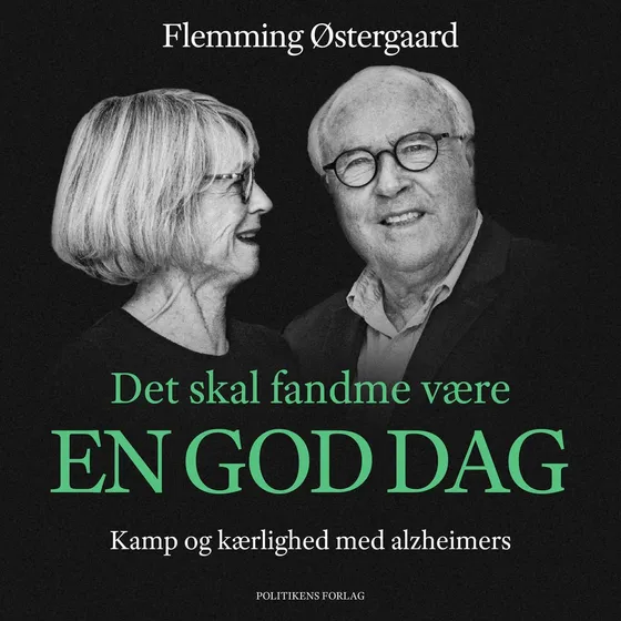 Det skal fandme være en god dag - Flemming Østergaard