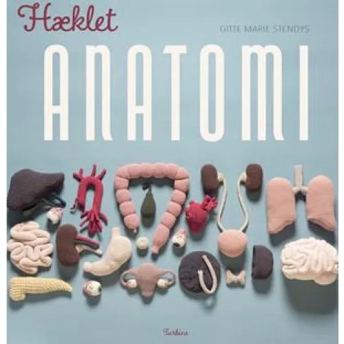 Hæklet anatomi af Gitte Marie Stendys