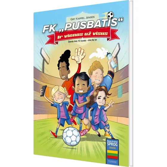 FC Sutsko 1: Alle for én - Litauensk børnebog