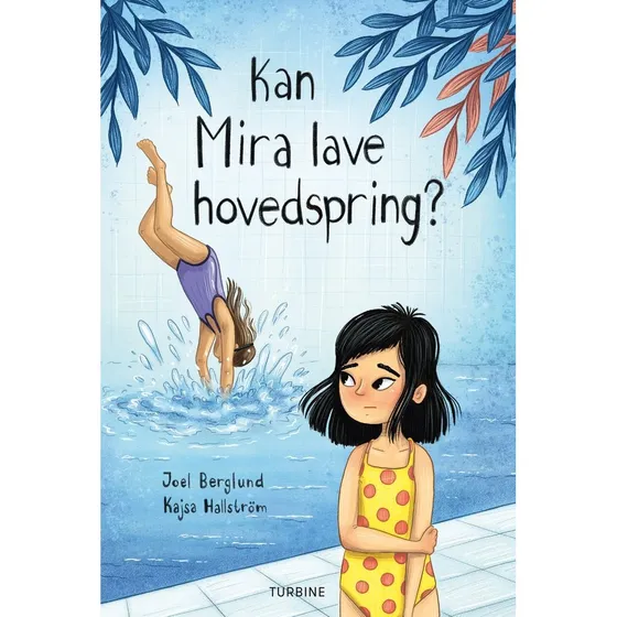 Kan Mira lave hovedspring? - Joel Berglund - Turbine