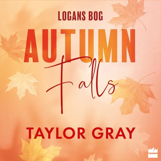 Autumn Falls (dansk udgave) - Taylor Gray Lydbog
