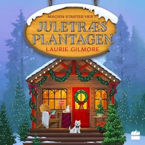 Laurie Gilmore: Juletræsplantagen - Lydbog