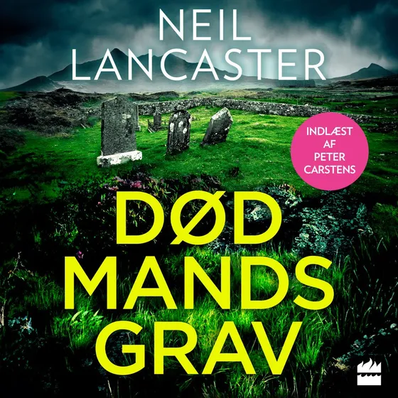 Død mands grav - Neil Lancaster (Lydbog)