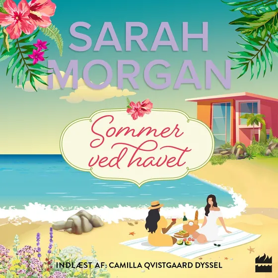 Sommer ved havet - Sarah Morgan (Lydbog)