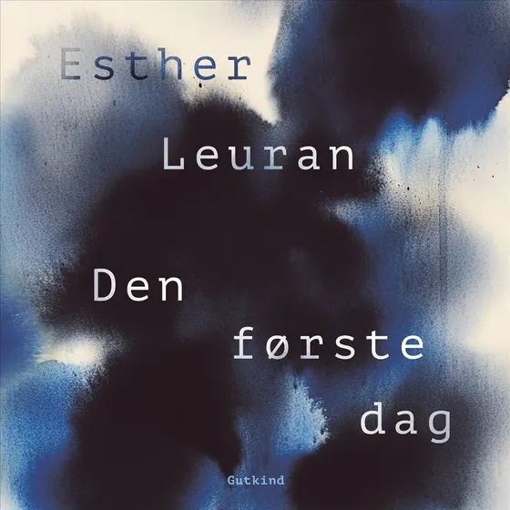 Den første dag - Esther Leuran