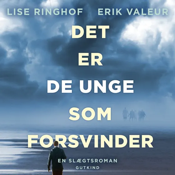 Det er de unge som forsvinder - Lydbog af Erik Valeur & Lise Ringhof