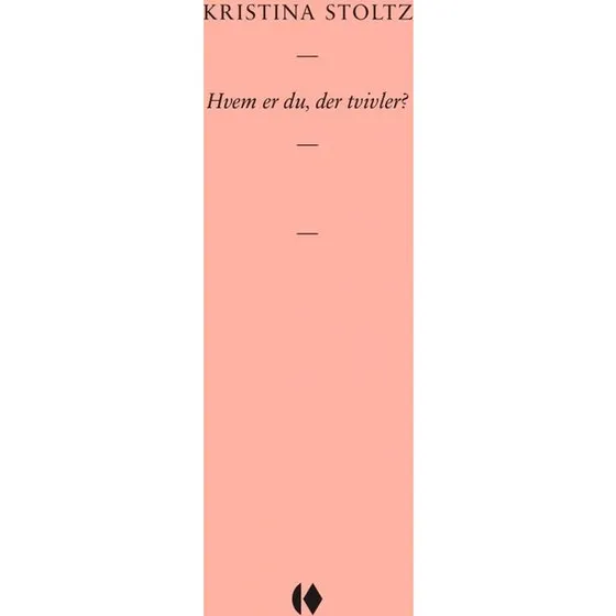 Hvem er du, der tvivler? - Kristina Stoltz - Gutkind Essays