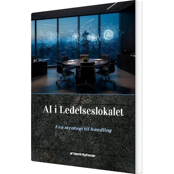 Henrik Rydiander: AI i ledelseslokalet - Bog