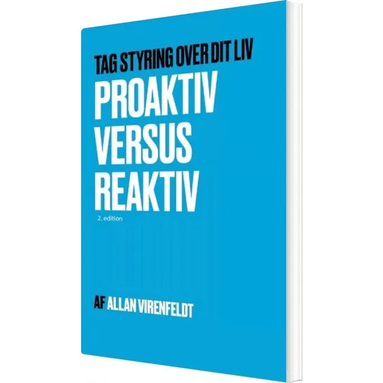 Proaktiv Versus Reaktiv af Allan Virenfeldt (Bog)