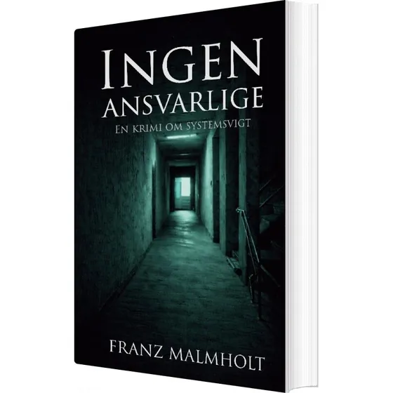Ingen Ansvarlige af Franz Malmhokt - Krimi (Bog)