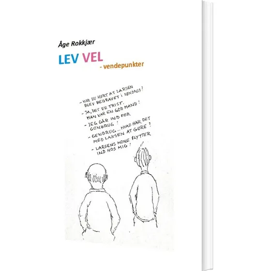 Lev Vel af Åge Rokkjær - Bog