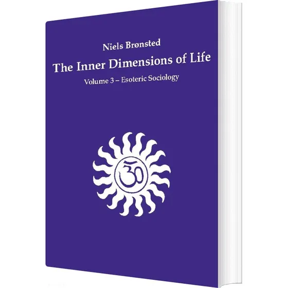 Niels Brønsted: The Inner Dimensions of Life (Vol. 3)