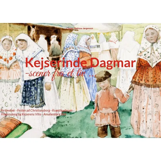 Kejserinde Dagmar - Caspar Andreas Jørgensen
