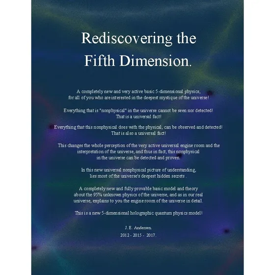 Rediscovering the Fifth Dimension - Jan Edvin Andersen