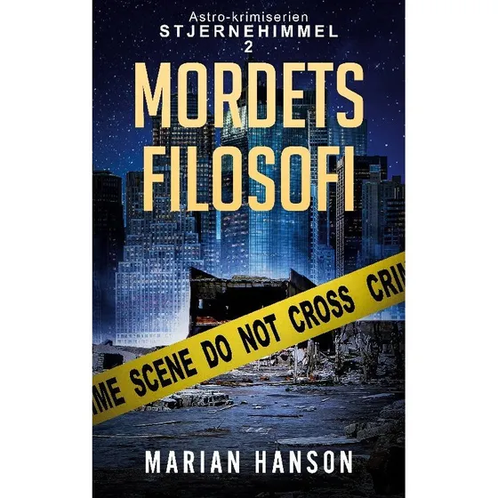 Mordets Filosofi af Marian Hanson