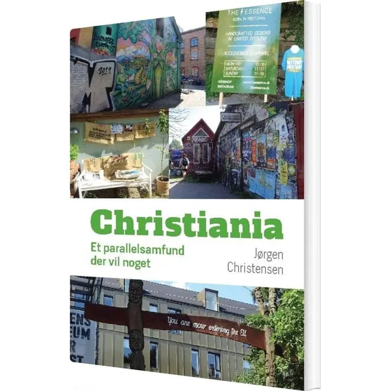 Jørgen Christensen: Christiania - Bog om historie og samfund