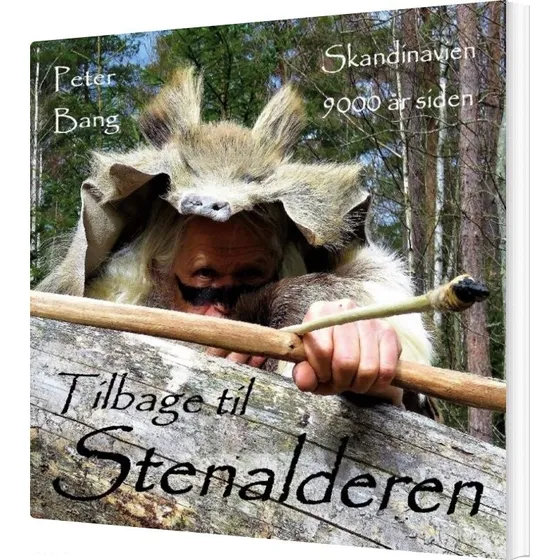 Tilbage Til Stenalderen af Peter Bang - Bog