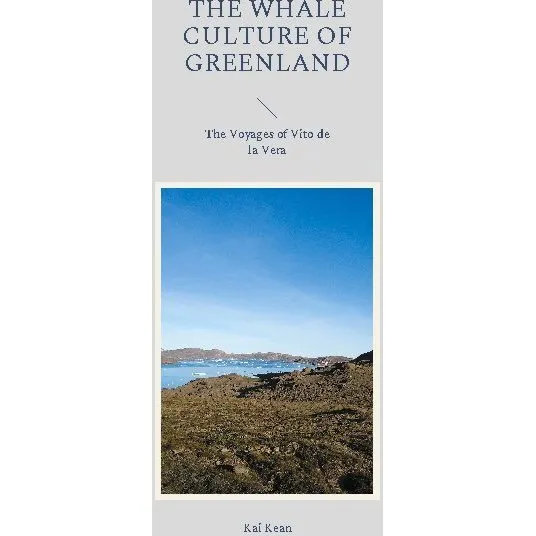 The Whale Culture of Greenland af Kai Kean
