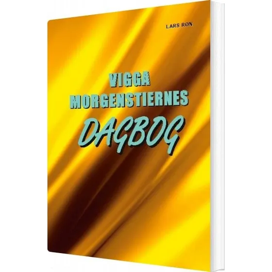 Vigga Morgenstiernes Dagbog af Lars Røn