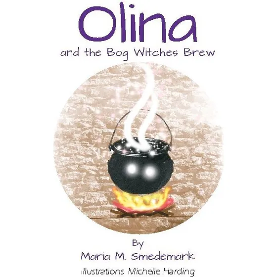 Olina and the Bog Witches Brew af Maria Meng Smedemark