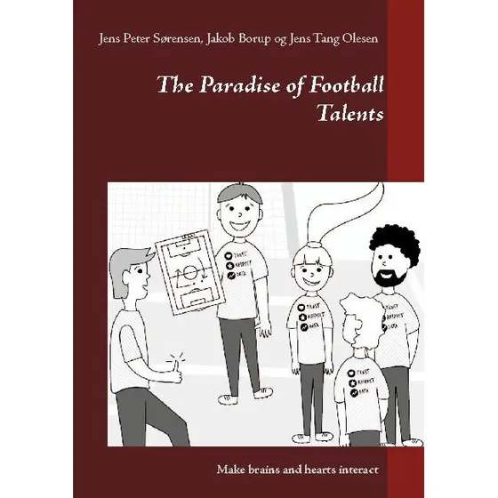 The Paradise of Football Talents - Jens Peter Sørensen (Engelsk)