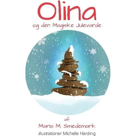 Olina Og Den Magiske Julevarde - Maria Meng Smedemark