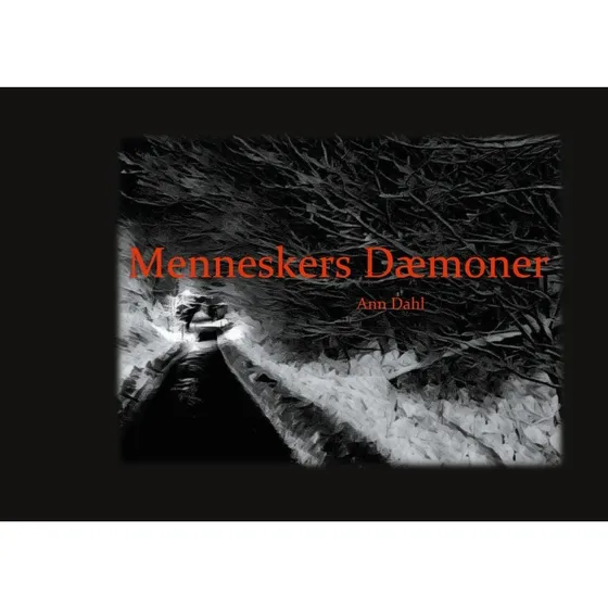 Menneskers Dæmoner - Ann Dahl