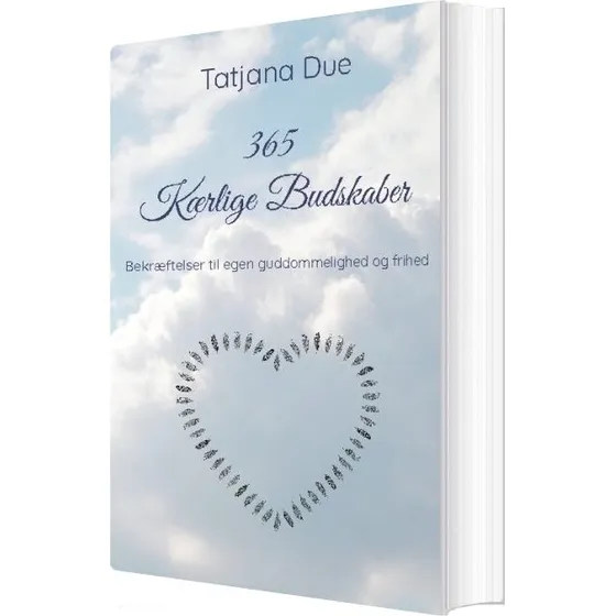 Tatjana Due: 365 Kærlige Budskaber - Bog