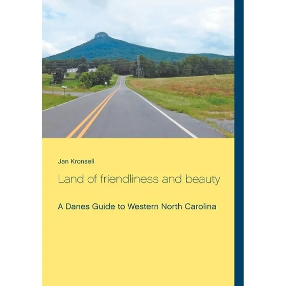 Land of Friendliness and Beauty - Jan Kronsell (Engelsk)