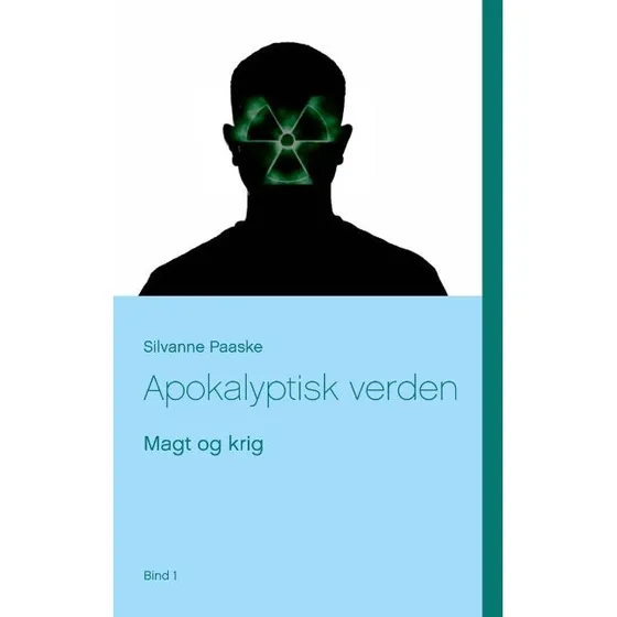 Apokalyptisk verden - Silvanne Paaske (Bog)
