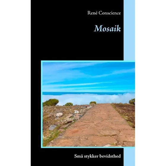 Mosaik af René Conscience - Digtsamling