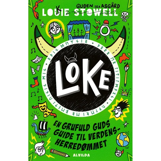 Loke 3: En grufuld guds guide til verdensherredømmet - Louie Stowell