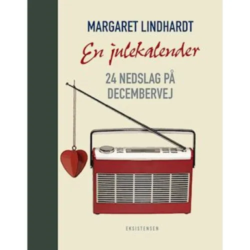 Margaret Lindhardt: En julekalender - Lydbog