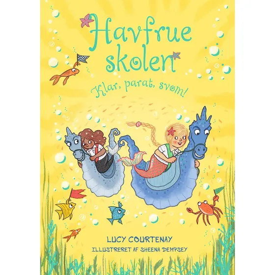 Havfrueskolen 3: Klar, parat, svøm! - Lucy Courtenay