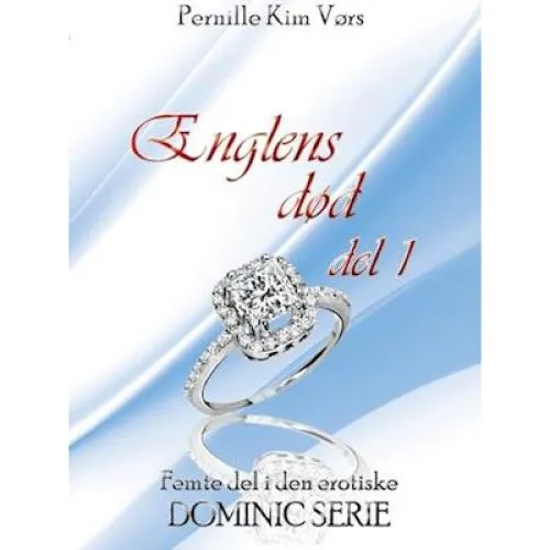 Dominic-trilogien 3: Englens død - Pernille Kim Vørs (Lydbog)