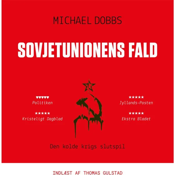 Michael Dobbs: Sovjetunionens fald (Lydbog)
