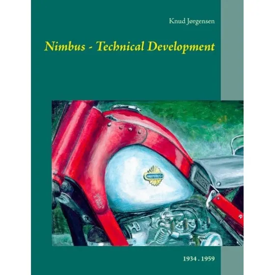 Nimbus - Technical Development (1934-1959) af Knud Jørgensen