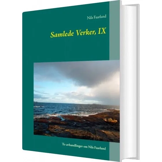 Nils Faarlund: Samlede Verker, Ix - Norsk Bog