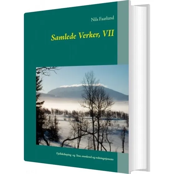 Nils Faarlund: Samlede Verker, Vii - Norsk Bog