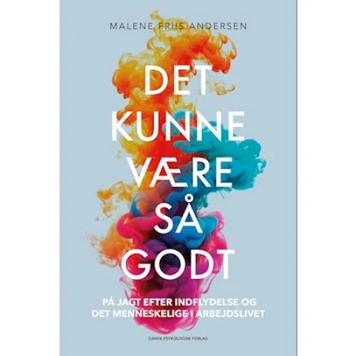 Malene Friis Andersen: Det kunne være så godt (Lydbog)