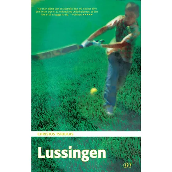 Lussingen af Christos Tsiolkas - Bog