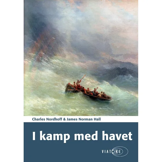 I kamp med havet - James Norman Hall & Charles Nordhoff