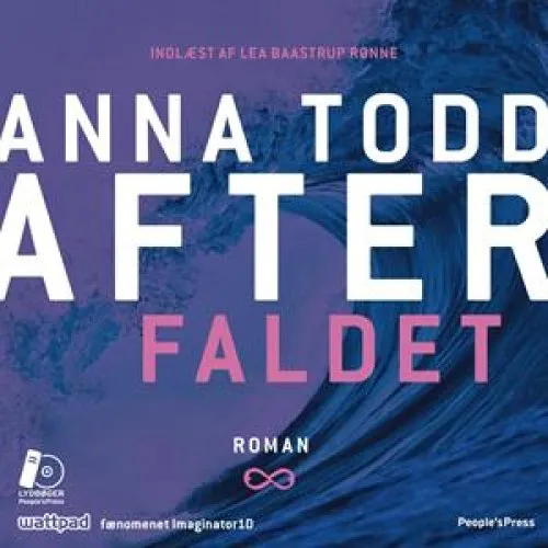 Anna Todd: After - Faldet (Lydbog)
