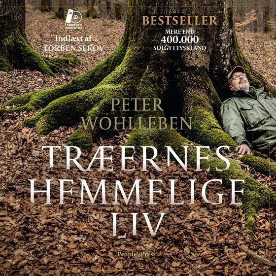 Træernes hemmelige liv - Peter Wohlleben (Lydbog)